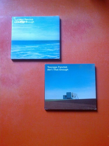 Teenage fanclub ain that - ain't,