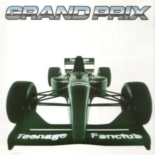 Grand prix teenage fanclub - teenage,