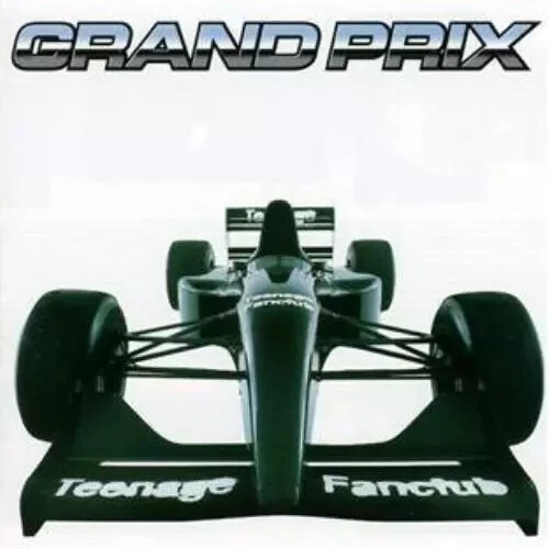 Teenage fanclub grand prix - prix,